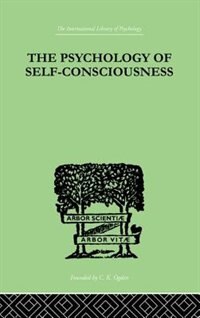 Front cover_The Psychology Of Self-Conciousness