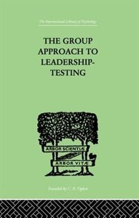 Front cover_Group Approach To Leadership-Testing