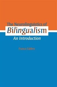 Front cover_The Neurolinguistics Of Bilingualism
