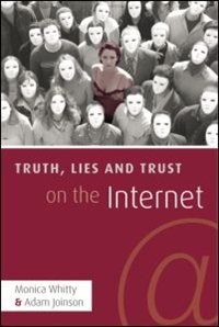 Front cover_Truth, Lies And Trust On The Internet