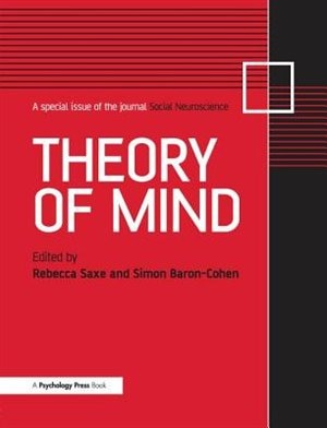 Theory Of Mind: A Special Issue Of Social Neuroscience