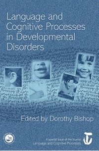 Couverture_Language And Cognitive Processes In Developmental Disorders