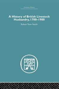 Couverture_A History Of British Livestock Husbandry, 1700-1900
