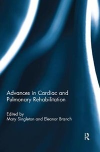Front cover_Advances In Cardiac And Pulmonary Rehabilitation