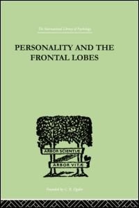 Front cover_Personality And The Frontal Lobes