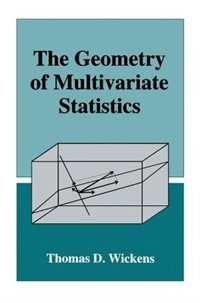 Front cover_The Geometry Of Multivariate Statistics