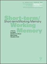 Short-term/working Memory: A Special Issue Of The International Journal Of Psychology