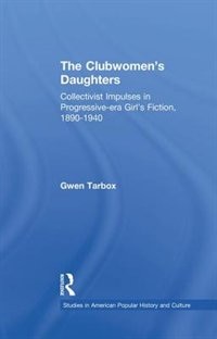 Front cover_The Clubwomen's Daughters