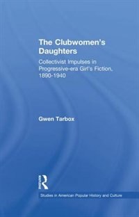 Front cover_The Clubwomen's Daughters