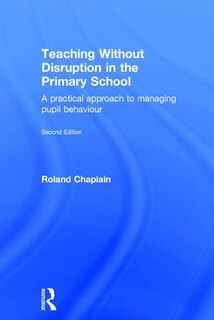 Front cover_Teaching Without Disruption In The Primary School