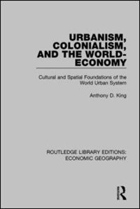 Front cover_Urbanism, Colonialism, and the World-Economy