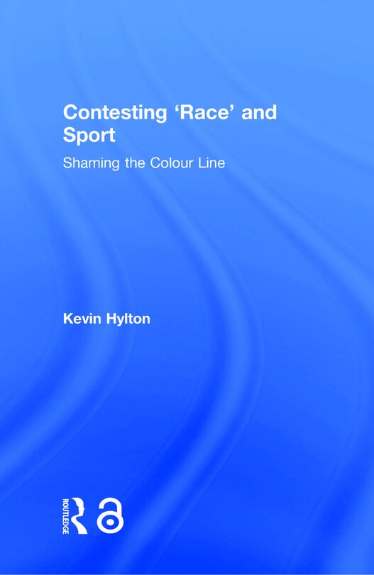 Couverture_Contesting 'race' And Sport