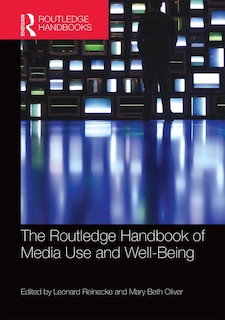 Couverture_The Routledge Handbook Of Media Use And Well-being