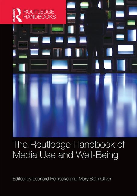 Couverture_The Routledge Handbook Of Media Use And Well-being