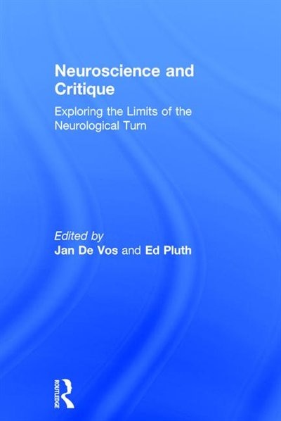 Front cover_Neuroscience And Critique
