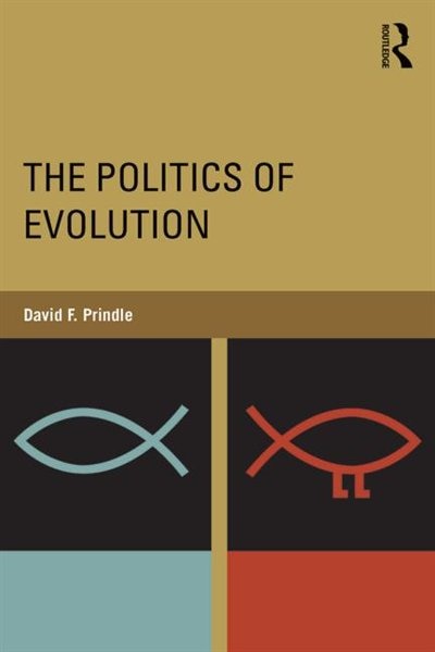 Front cover_The Politics Of Evolution