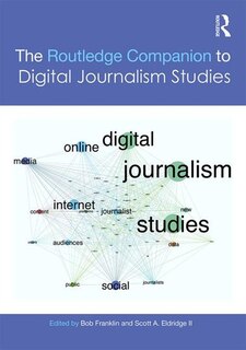 Front cover_The Routledge Companion To Digital Journalism Studies