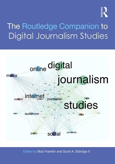 Front cover_The Routledge Companion To Digital Journalism Studies