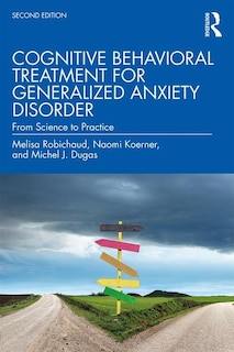 Couverture_Cognitive Behavioral Treatment For Generalized Anxiety Disorder