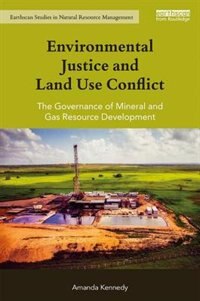 Front cover_Environmental Justice And Land Use Conflict
