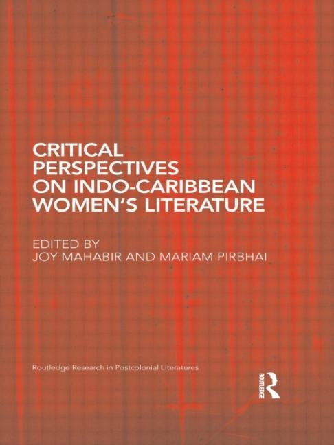 Front cover_Critical Perspectives On Indo-caribbean Women's Literature