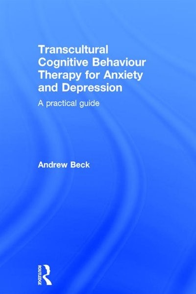 Front cover_Transcultural Cognitive Behaviour Therapy For Anxiety And Depression