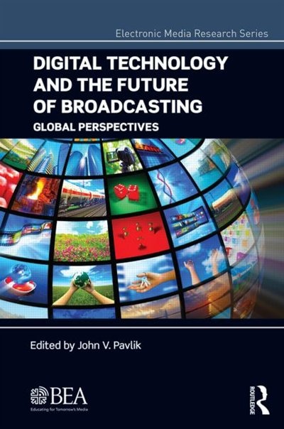 Couverture_Digital Technology And The Future Of Broadcasting