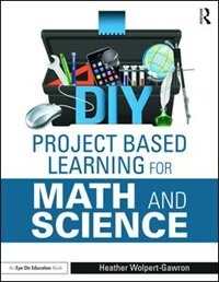 Front cover_Diy Project Based Learning For Math And Science