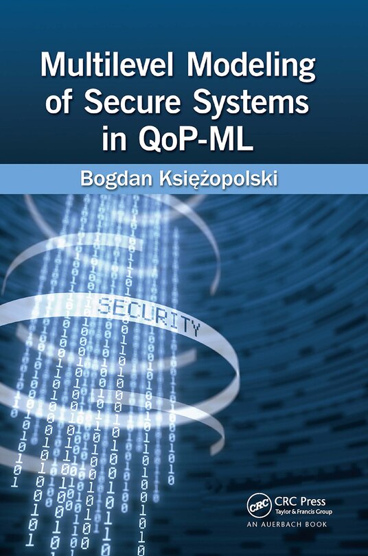 Couverture_Multilevel Modeling Of Secure Systems In Qop-ml