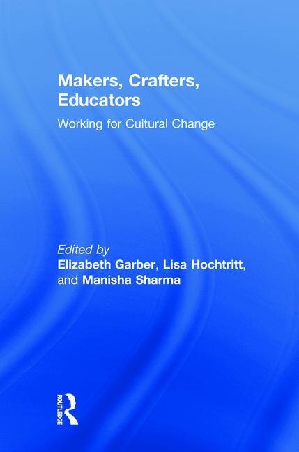 Front cover_Makers, Crafters, Educators