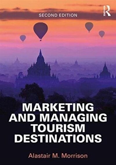 Couverture_Marketing And Managing Tourism Destinations