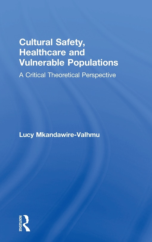 Front cover_Cultural Safety,Healthcare and Vulnerable Populations