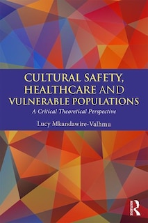 Front cover_Cultural Safety,Healthcare and Vulnerable Populations