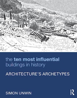 Front cover_The Ten Most Influential Buildings in History
