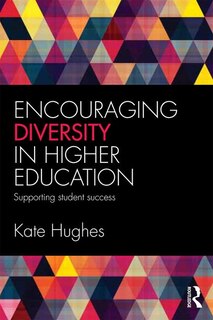 Front cover_Encouraging Diversity In Higher Education