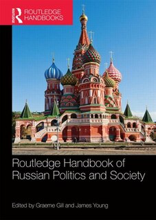 Front cover_Routledge Handbook Of Russian Politics And Society