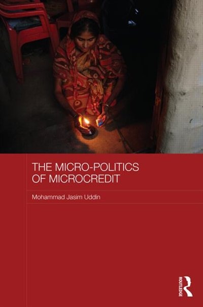 Front cover_Micro-politics of Microcredit