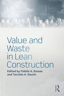 Front cover_Value And Waste In Lean Construction