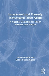 Couverture_Incarcerated And Formerly Incarcerated Older Adults