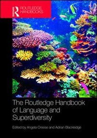 Front cover_The Routledge Handbook of Language and Superdiversity