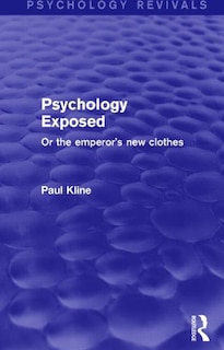 Front cover_Psychology Exposed (Psychology Revivals)