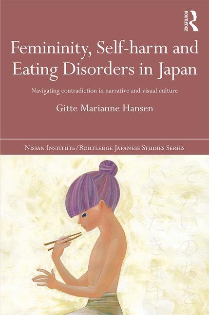 Front cover_Femininity, Self-harm And Eating Disorders In Japan