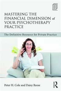 Couverture_Mastering The Financial Dimension Of Your Psychotherapy Practice