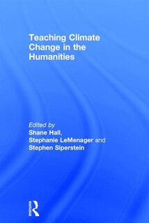Front cover_Teaching Climate Change In The Humanities
