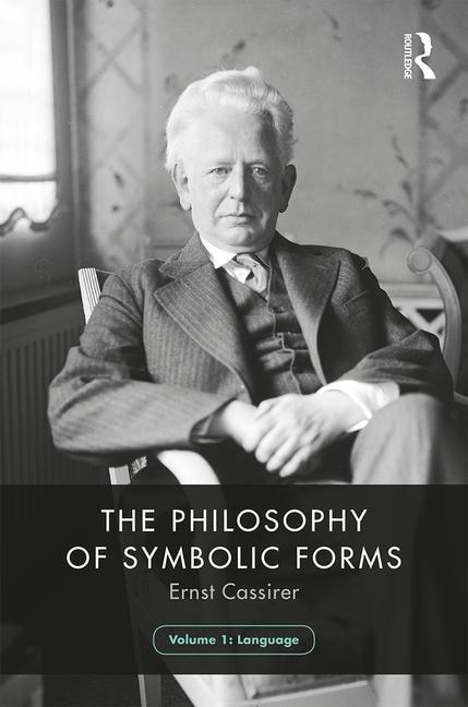 Couverture_The Philosophy Of Symbolic Forms, Volume 1