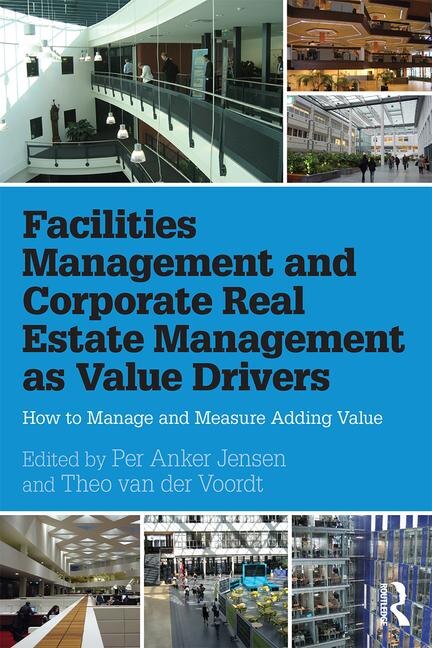 Couverture_Facilities Management And Corporate Real Estate Management As Value Drivers