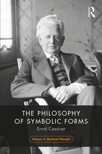 Front cover_The Philosophy Of Symbolic Forms, Volume 2