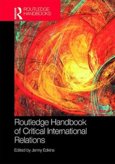 Couverture_Routledge Handbook Of Critical International Relations