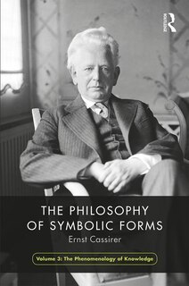 Front cover_The Philosophy Of Symbolic Forms, Volume 3