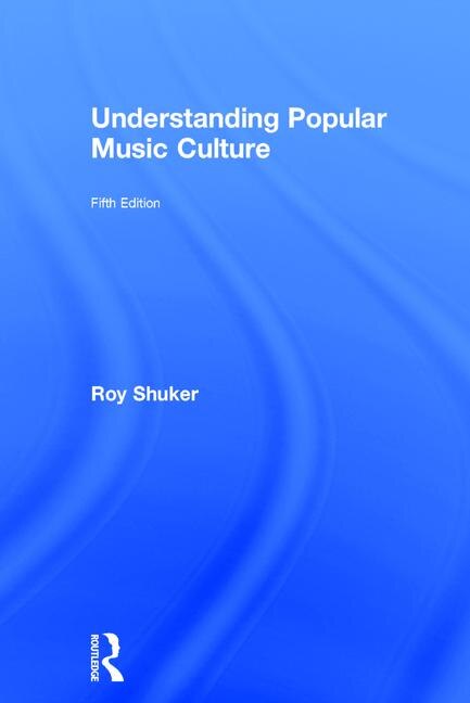 Front cover_Understanding Popular Music Culture